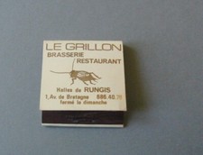 LE GRILLON BRASSERIE HALLES DE RUNGIS      POCHETTE ALLUMETTES MATCH BOX