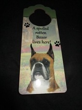 Boxer Door Knob Hanger A Spoiled Rotten Boxer Lives Here