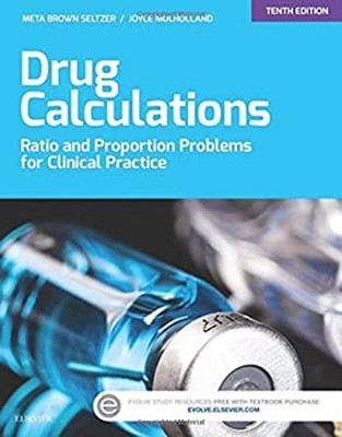 Drug Calculations : Ratio and Proportion Problems for Clinical Pr