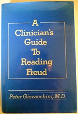 Clinician's Guide to Reading Freud Hardcover Peter L. Giovacchini
