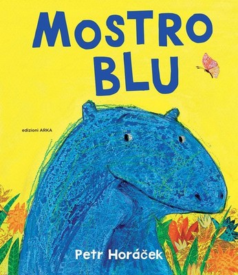 Neues Buch - Petr Horácek - Blaues Monster. Ediz. A Colori - Arka