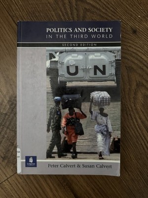 Politics and Society in the Third World : An Introduction(2001, Trade Paperback)