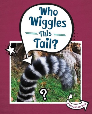 Who Wiggles This Tail? by Cari Meister Paperback Book