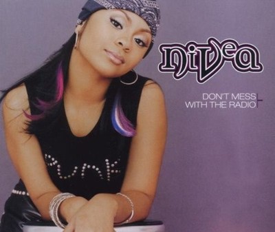 Nivea - Don't Mess With The Radio MCD #G2002889