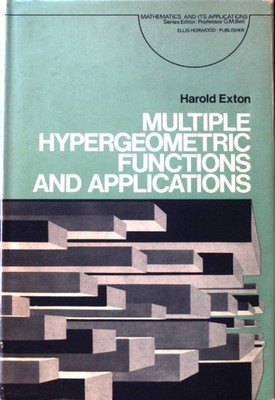 Multiple Hypergeometric Functions and Applications, Mathematics & its Applicatio
