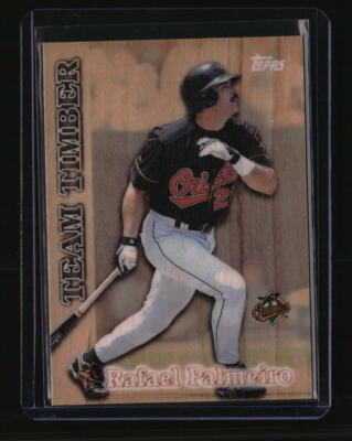 1997 Topps #TT8 Rafael Palmeiro Team Timber