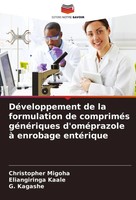 DéVeloppement De La Formulation De CompriméS GéNéRiques D'oméPrazole à...