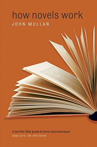 How Novels Work,John Mullan- 9780199281787