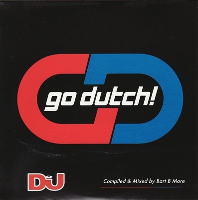 Bart B More - Go Dutch! (CD, Comp, gemischt, Auto)