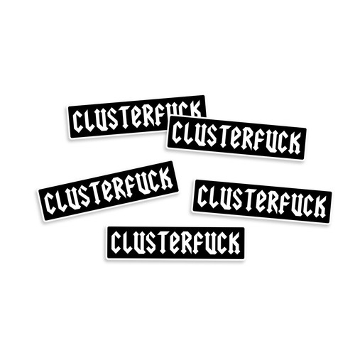 Clusterfuck Sticker - Picture 10 of 16