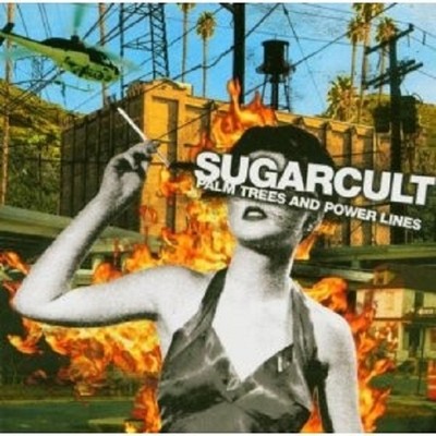 SUGARCULT - PALM TREES AND POWER LINES CD ROCK NEU