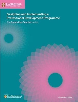 Designing and Implementing a Professional Development Programme, Ellams, Jonatha