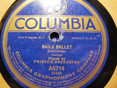 1915 Delibes NAILA BALLET Luigini Voice of Chimes Charles Prince's Orc Columbia