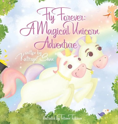 Kathryn Sunn | Fly Forever | Buch | Englisch (2021) | Kodomo Enterprises Pty Ltd