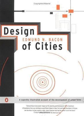 Design of Cities: Revised Edition Bacon, Edmund N. paperback Used - Good