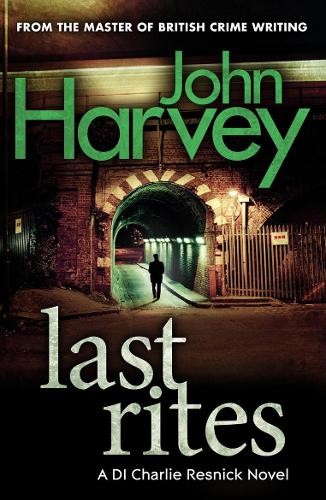 Last Rites by John Harvey - 9780099567929