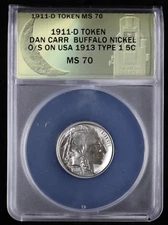 1911 D Dan Carr Token Buffalo Nickel Overstrike on USA 1913 Type 1 5c ANACS MS70