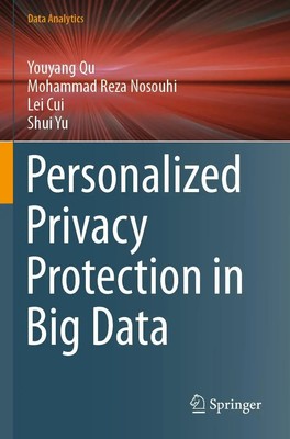 Youyang Qu (u. a.) | Personalized Privacy Protection in Big Data | Taschenbuch