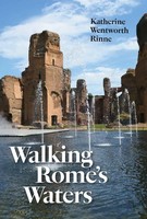 Katherine Wentworth Rinne | Walking Rome's Waters | Taschenbuch | Englisch