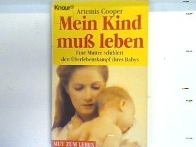 Mein Kind muss leben : eine Mutter schildert den Überlebenskampf ihres Babys. 75