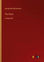 George Barr Mccutcheon | The Flyers | Taschenbuch | Englisch (2023)