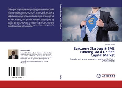 Eurozone Start-up & SME Funding via a Unified Capital Market Edmund Assibi