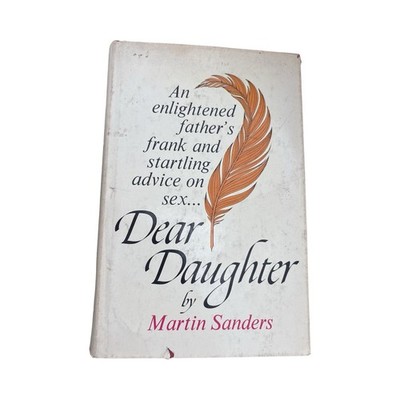 Dear Daughter By Martin Sanders 1971 First Printing Nash Signed Autographed