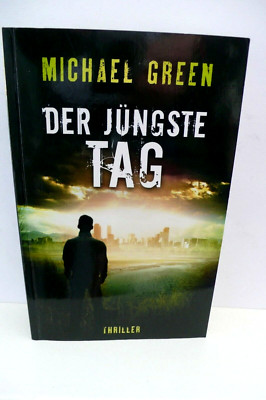 BUCH DER JÜNGSTE TAG MICHAEL GREEN THRILLER KRIMI ROMAN TASCHENBUCH BOOK !!!!!!!