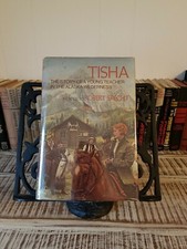 Tisha, Signed by Anne Purdy. Young Alaska Wilderness Teacher by Robert Specht