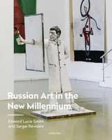 Russian Art In The New Millennium | Edward Lucie-Smith (U. A.) | Englisch | Buch