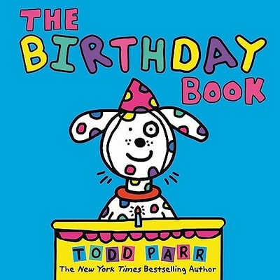 Todd Parr - Birthday Book - Hardback - G245z