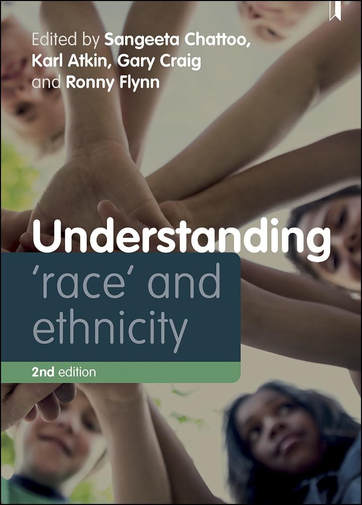 Understanding 'Race' and Ethnicity 2e: Theory, History, Policy,
