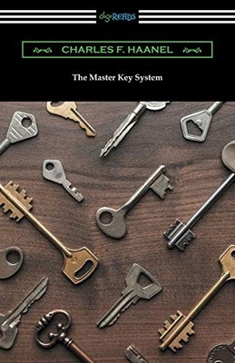 THE MASTER KEY SYSTEM By Charles F. Haanel **BRAND NEW**