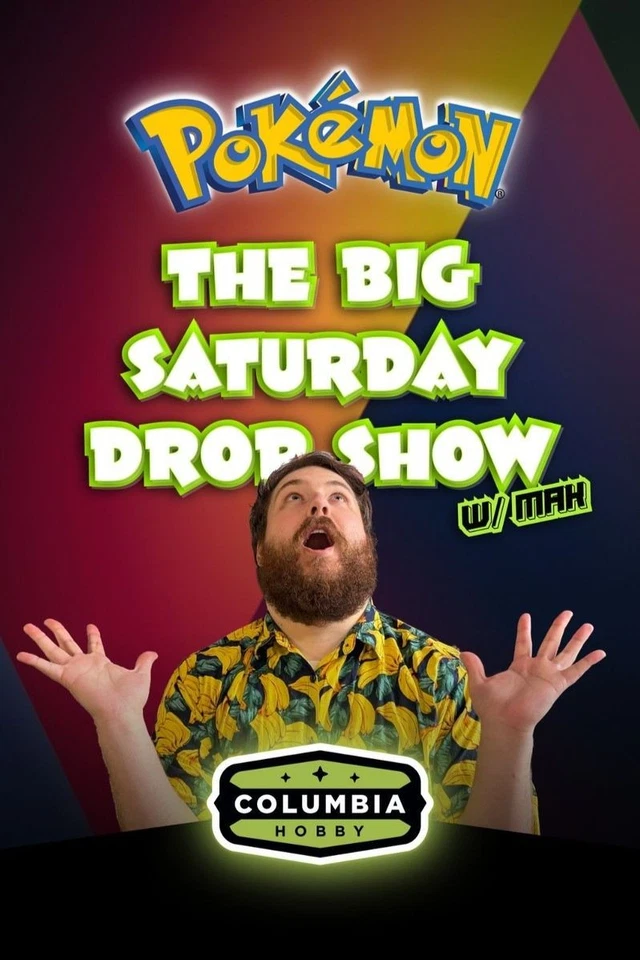 The Big Saturday Drop Show! $1 Start Pokemon and Buy Now Drops w/Mak