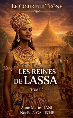 Les Reines de Lassa by Anne Marie Tiani (French) Paperback Book