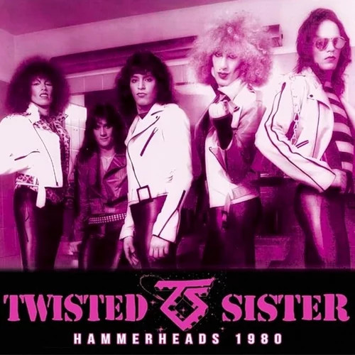 Twisted Sister Hammerheads 1980 CD NEW