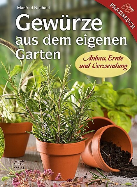 Thumbnail - Gewürze Aus Dem Eigenen Garten Manfred Neuhold