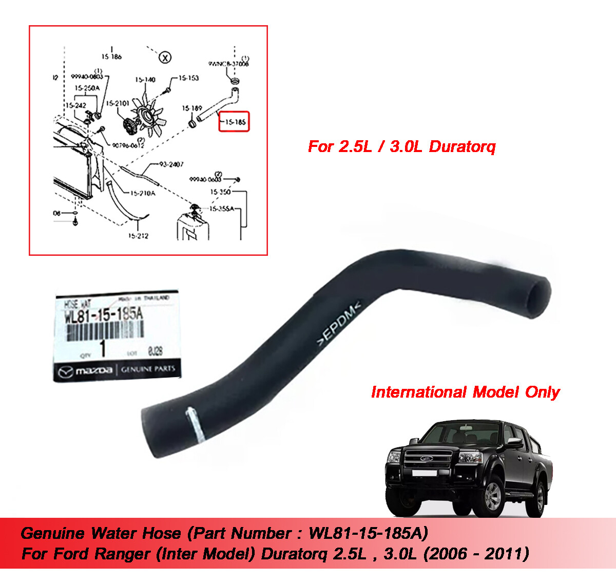 Water Hose WL81-15-185A For Ford Ranger Inter 2.5 3.0 2006 2007
