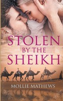 Mollie Mathews | Stolen By The Sheikh | Taschenbuch | Englisch (2024)