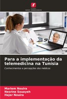 Para A ImplementaçãO Da Telemedicina Na TuníSia Mariem Nouira (U. A.) Buch 2024