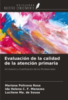 EvaluacióN De La Calidad De La AtencióN Primaria Mariana Policena Rosa