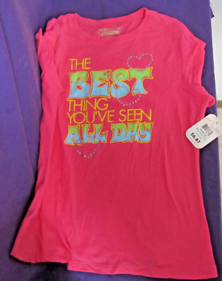 Juniors Girls shirt The Best Thing You've Seen All day cute funny No Boundaries