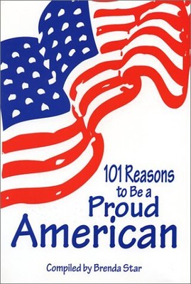 101 Reasons to Be a Proud American