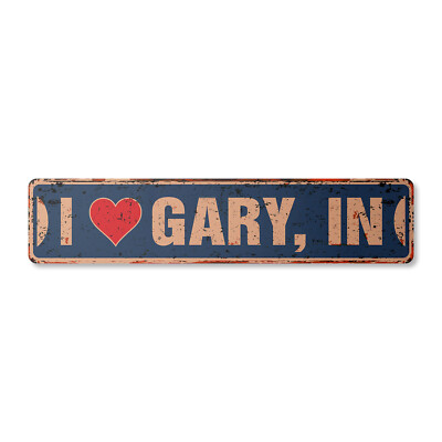 I LOVE GARY INDIANA Vintage Street Sign in city state us wall road rustic gift