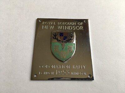 1953 ROYAL BOROUGH OF NEW WINDSOR CORONATION RALLYE LONDON ARMATURENBRETT PLAKETTE