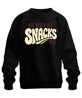 Just For The Snacks Here Funny Saying Food Sarcasm Cinema Sweatshirt Jumper