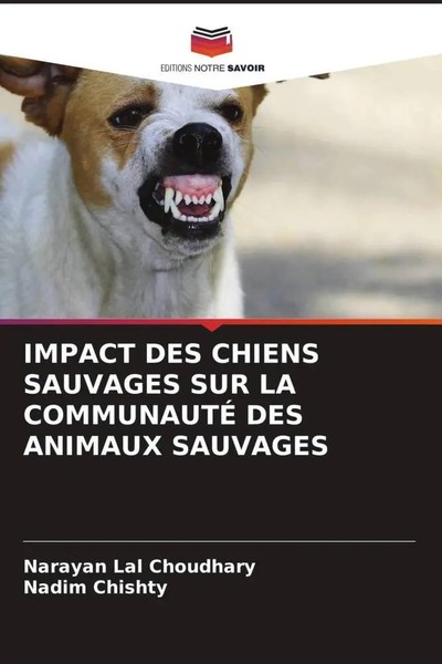 Impact Des Chiens Sauvages Sur La CommunautÉ Des Animaux Sauvages Taschenbuch-image