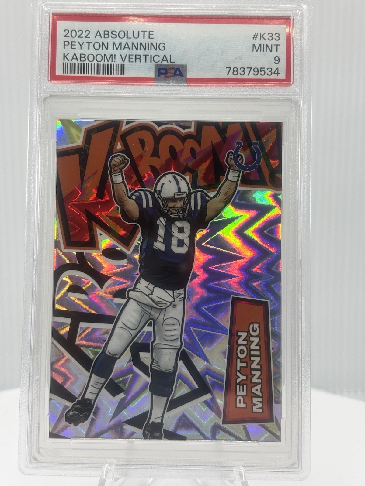 2022 Panini Absolute - Kaboom! Vertical Peyton Manning #K33 SSP POP 11, Only 23