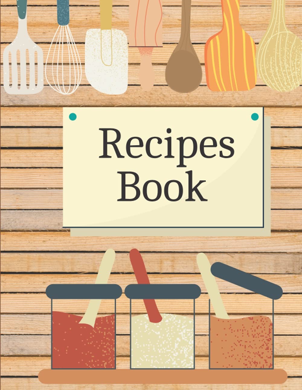 Recipe book: 100 Pages, Recipe Book To Write In Your Own Recipes.