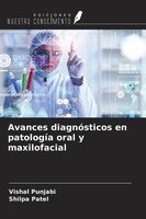 Avances DiagnóSticos En PatologíA Oral Y Maxilofacial Vishal Punjabi (U. A.)